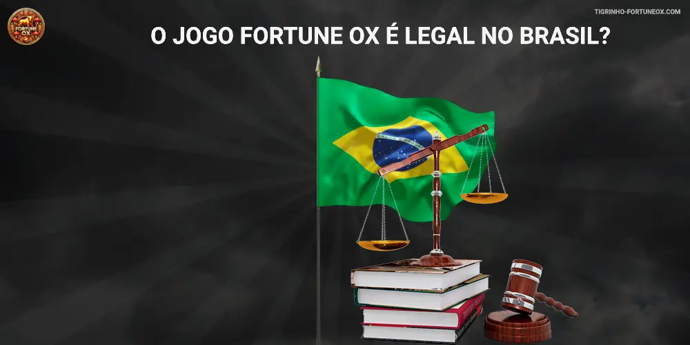 O jogo Fortune Ox é legal no Brasil_